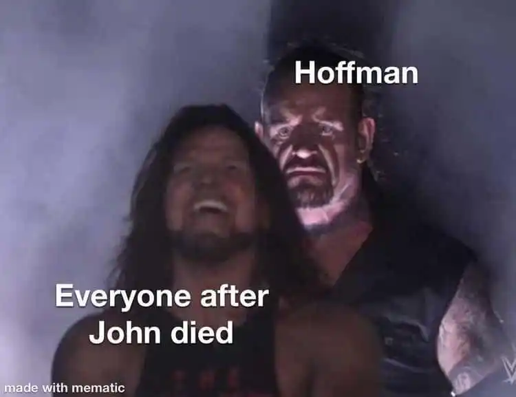 Saw Meme with Hoffman and John