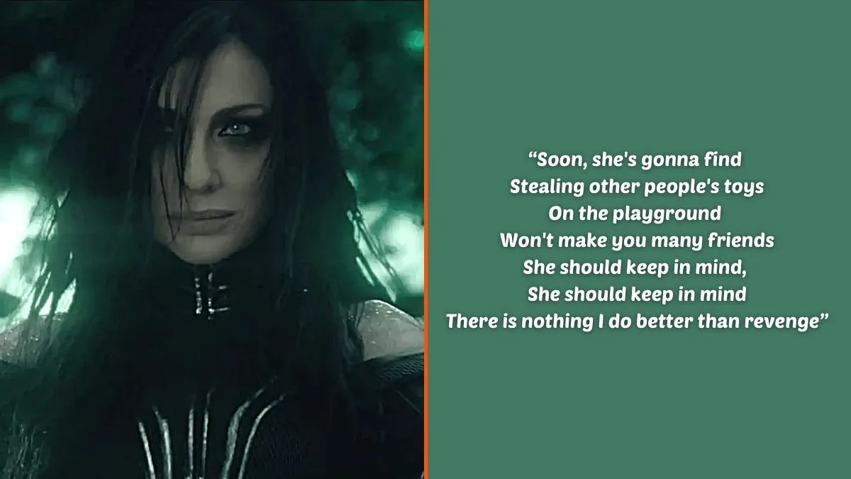 Photo montage of Cate Blanchett as Hela in Marvel Studios 'Thor: Ragnarok' and an excerpt of the lyrics from Taylor Swift's 'Better Than Revenge'.