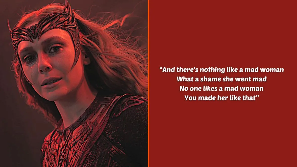 Photo montage of Elizabeth Olsen as Scarlet Witch/Wanda Maximoff in Marvel Studios' 'Doctor Strange in the Multiverse of Madness' and an excerpt of the lyrics from Taylor Swift's 'Mad Woman'.