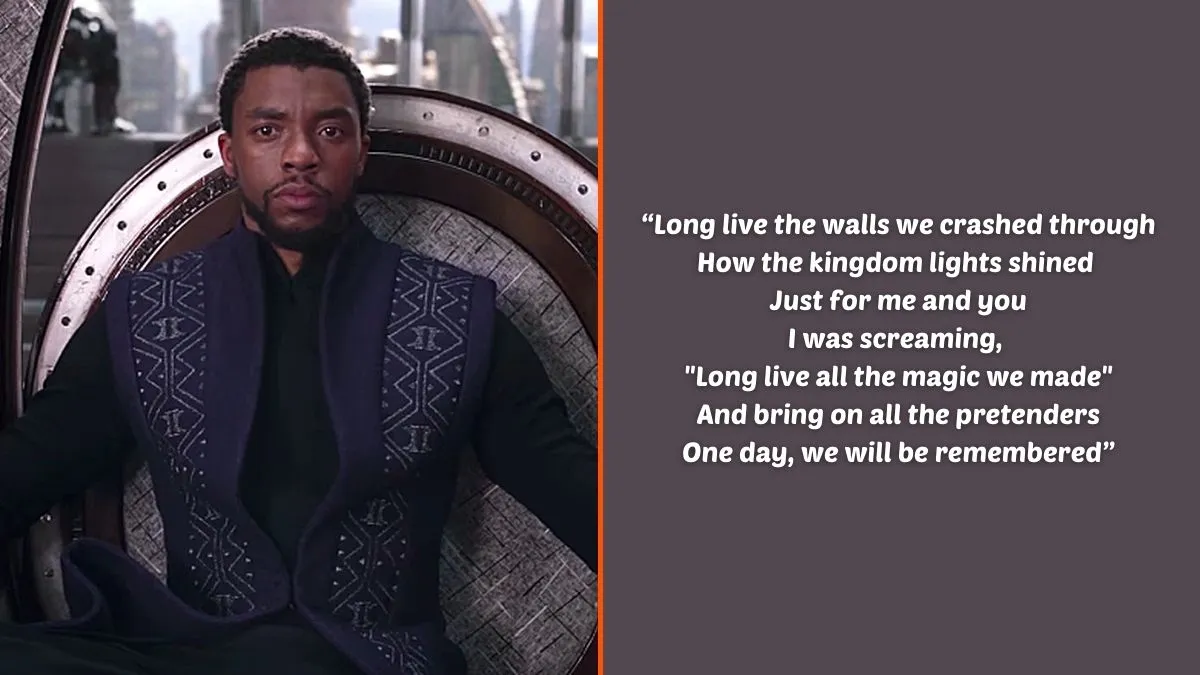 Photo montage of Chadwick Boseman as King T'Challa/Black Panther in Marvel Studios 'Black Panther' and an excerpt of the lyrics from Taylor Swift's 'Long Live'.