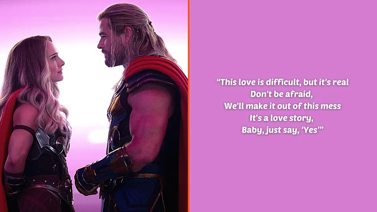 Photo montage of Natalie Portman and Chris Hemsworth as Jane Foster and Thor in Marvel Studios' 'Thor: Love & Thunder' and an excerpt of the lyrics from Taylor Swift's 'Love Story'.