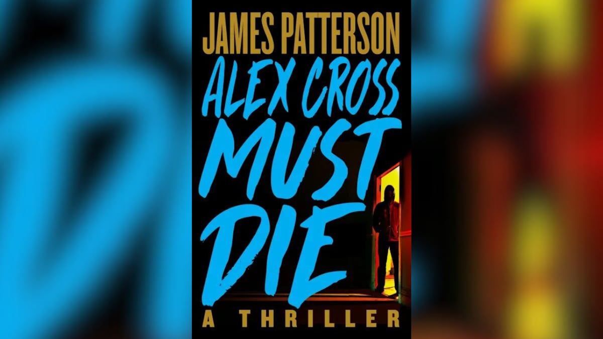 Cover of James Patterson's book Alex Cross Must Die