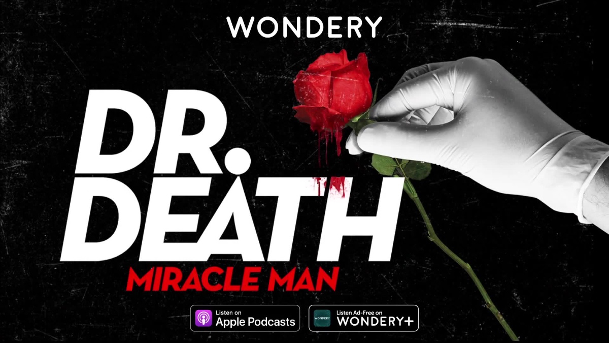 Dr. Death Podcast 