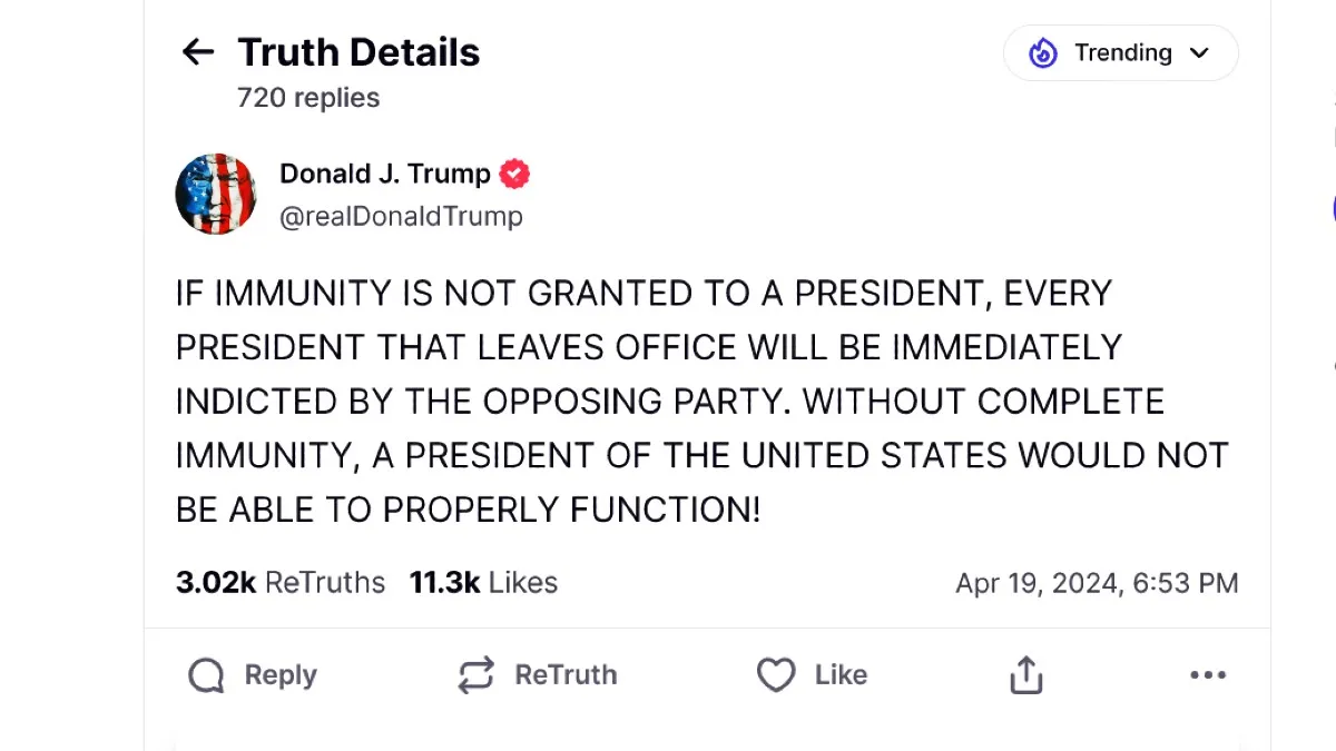 Donald Trumps rants about Presidential Immunity